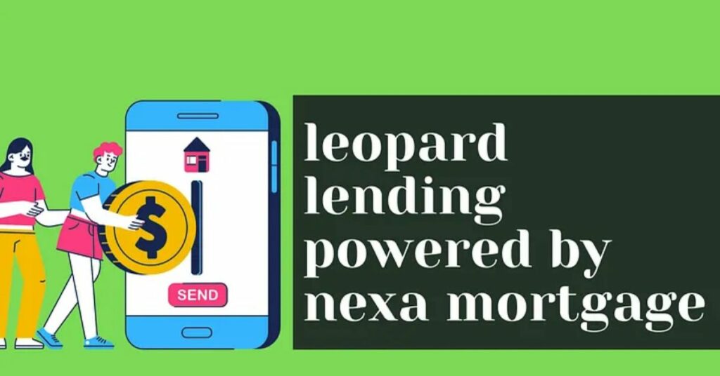 What is Leopard Lending powered by Nexa Mortgage