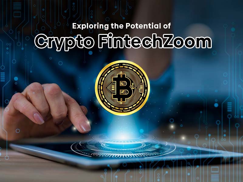 Defining Fintechzoom Crypto