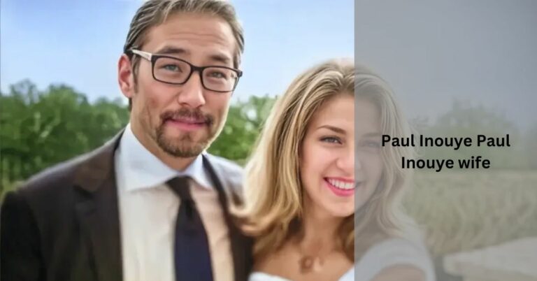 Paul Inouye Paul Inouye wife – A Multifaceted Woman!