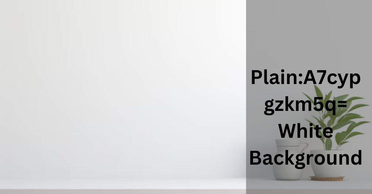 Plain:A7cypgzkm5q= White Background